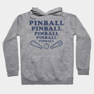 Pinball Pinball Pinball, Games Games Games Hoodie